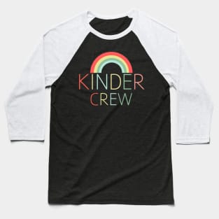 kinder crew Baseball T-Shirt